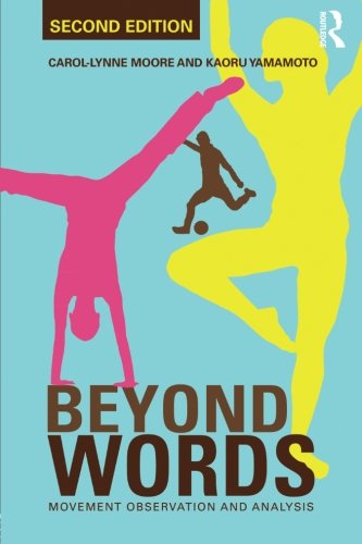 Beyond Words: Movement Observation and Analysis