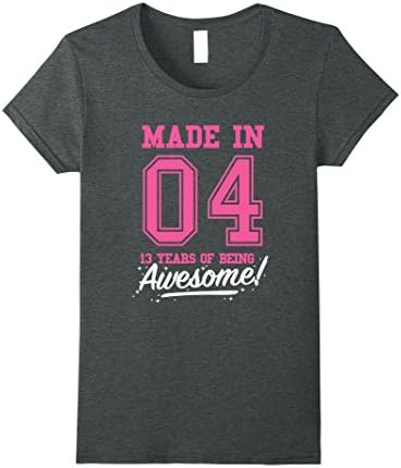 Womens Made In 2004 Awesome 13th Birthday Girl Shirt Pink T-shirt Small Dark Heather
