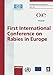 Rabies in Europe: First International Conference Kiev, Ukraine, 15-18 June, 2005 (DEVELOPMENTS IN BIOLOGICALS)