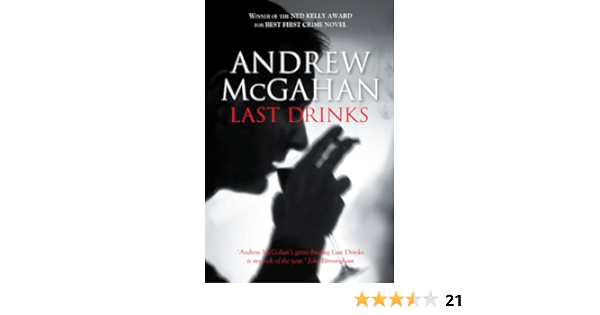 Last Drinks Kindle Edition By Mcgahan Andrew Literature Fiction Kindle Ebooks Amazon Com