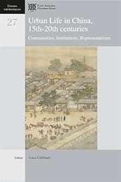 Urban life in China, 15th-20th centuries