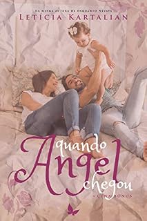 Livro Quando Angel Chegou: Edição Bônus