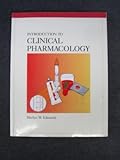 Introduction to Clinical Pharmacology, Edmunds, Marilyn W., 0801614872