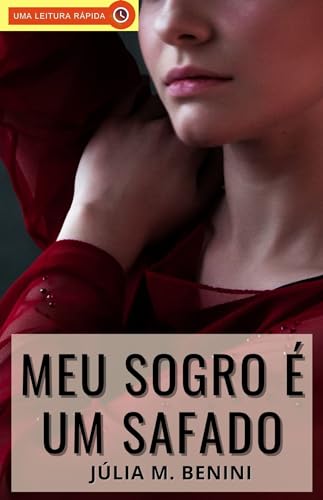 Meu Sogro é um Safado: Um Conto Erótico - eBook, Resumo, Ler Online e ...