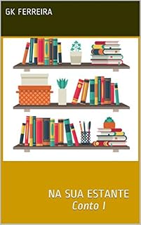 Livro Na sua Estante: Conto I