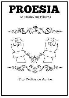Livro PROESIA: A PROSA DO POETA (O PRIMEIRO Livro 1)