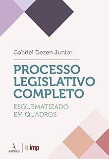 Livro Processo Legislativo Completo Esquematizado em Quadros