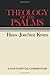 Theology of the Psalms: Continental Commentaries