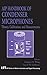 AIP Handbook of Condenser Microphones: Theory, Calibration and Measurements (Modern Acoustics and Signal Processing) by 