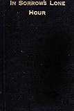 In Sorrow's Lone Hour, Pugsley, Clement, 0853051046