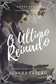 Livro O último reinado (Trilogia Reinado Livro 1)