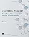 Usability Matters: Practical UX for Developers and other Accidental Designers by Matt Lacey