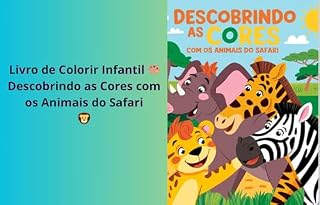 Livro Livro para colorir - Descobrindo as cores com os animais do Safari : Descobrindo as cores com os animais do Safari