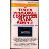 The Timex Personal Computer Made Simple