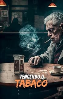 Livro Respirando Liberdade: Um Guia Afetivo para Deixar de Fumar e Redescobrir o Prazer de Viver