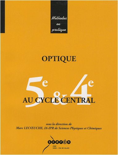 Optique au cycle central