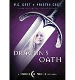 Dragon's Oath (House of Night)