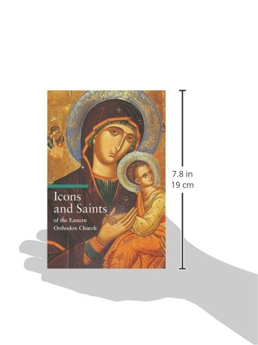 Icons and Saints of the Eastern Orthodox Church (A Guide to Imagery)