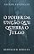 Livro O PODER DA UNÇÃO QUE QUEBRA O JULGO: MENSAGEM EXPOSITIVA
