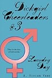 Dickgirl Cheerleaders #3: Laundry Day