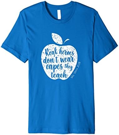 Real heroes don't wear capes they teach shirt | Ms. Vern