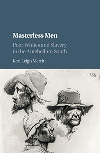 Download Masterless Men: Poor Whites and Slavery in the Antebellum South (Cambridge Studies on the American South) (English Edition) PDF