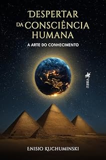 Livro Despertar da consciência humana: A Arte do Conhecimento