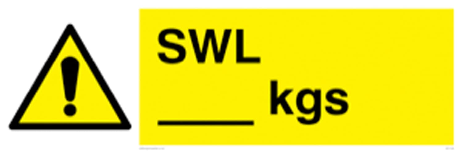 Safe Working Loads (Kgs) Sign