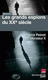 Les  grands espions du XXe siècle