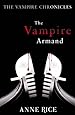 The Vampire Armand: The Vampire Chronicles 6