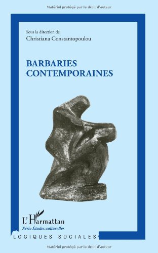 Barbaries contemporaines