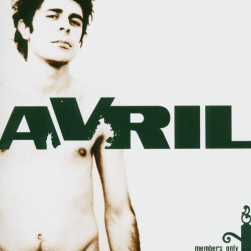 Avril - Members Only By Avril (2006-11-07) - Zortam Music