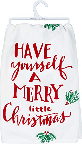 Primitives by Kathy Kitchen Towel - Have Yourself A Merry Little Chris....