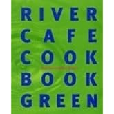 The River Cafe Green Cookbook
