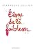 Eloge de la faiblesse by 