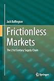 Image de Frictionless Markets: The 21st Century Supply Chain