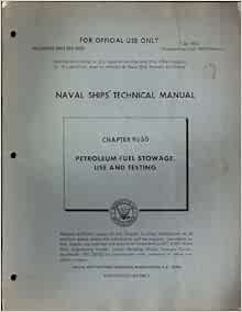 Naval Ships' Technical Manual - Chapter 9550 - Petroleum Fuel Stowage ...