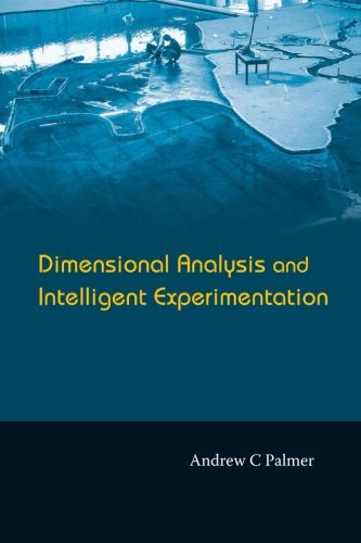 Dimensional Analysis and Intelligent Experimentation Dimensional Analysis and Intelligent Experimentation