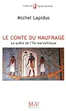 Le conte du naufragé (Egypte ancienne) by 