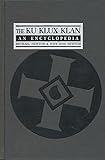 KU KLUX KLAN: An Encyclopedia (Garland Reference Library of Social Science)