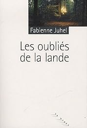 Les  oubliés de la lande