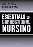 Essentials of Correctional Nursing