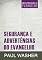 Livro Segurança e advertências do evangelho (Recuperando o Evangelho Livro 3)