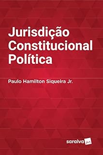 Livro JURISDIÇÃO CONSTITUCIONAL POLÍTICA