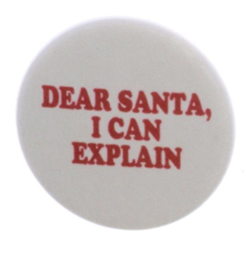 AT Designs Dear Santa I Can Explain 1.25