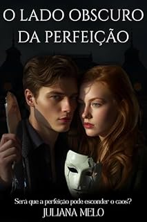 Livro O Lado Obscuro da Perfeição