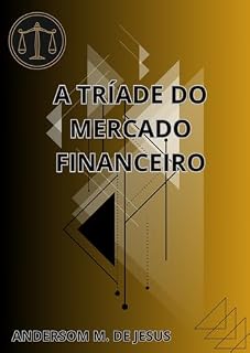 Livro A Tríade do mercado financeiro