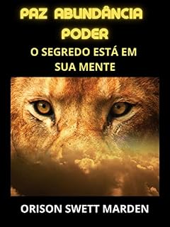 Livro Paz Abundância Poder (Traduzido): O segredo está em sua mente