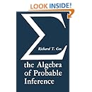Algebra of Probable Inference