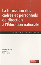 La  formation des cadres et personnels de direction à l'Éducation nationale